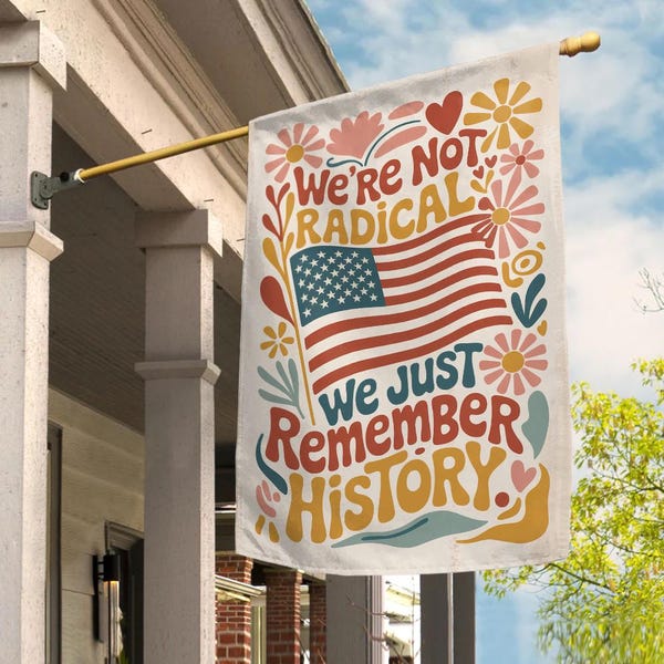 Bandera "No somos radicales, solo recordamos la historia": bandera de protesta política para jardín, letrero antifascista para jardín, bandera activista para exteriores UNZF17