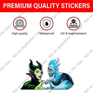 May include: Premium quality stickers featuring Maleficent and Hades forming a heart with their hands. The stickers are high quality, waterproof, and UV & heat resistant. The text "PREMIUM QUALITY STICKERS" is at the top.