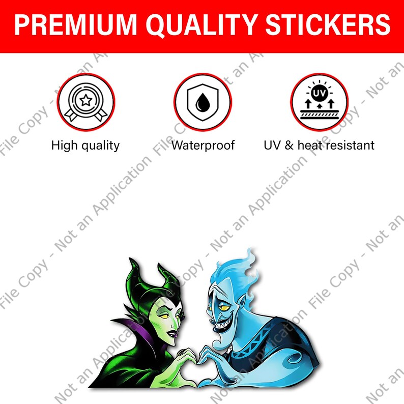 May include: Premium quality stickers featuring Maleficent and Hades forming a heart with their hands. The stickers are high quality, waterproof, and UV & heat resistant. The text "PREMIUM QUALITY STICKERS" is at the top.