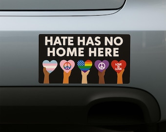 Hate Has No Home Here Car Decals Liberal Politics, Women's Rights, Political Protest, LGBTQ Human Rights Bumper Stickers Car Decor UNYTBS01