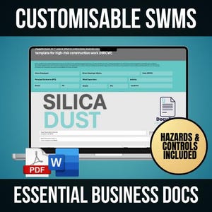 May include: A laptop screen displaying a customizable safety work method statement (SWMS) template for high-risk construction work (HRCW). The template is titled "Silica Dust" and includes a section for hazards and controls. The image also shows a PDF and Word document icon.