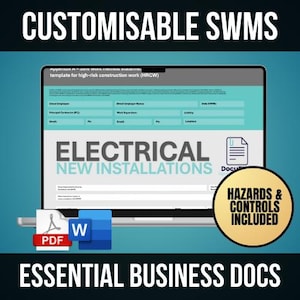 May include: A laptop screen displaying a customizable safety work method statement (SWMS) template for high-risk construction work. The template is for electrical new installations and includes hazards and controls. The document is available in PDF and Word format. The text "Essential Business Docs" is displayed below the laptop.