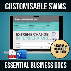 May include: A laptop screen displaying a customizable safe work method statement (SWMS) template for high-risk construction work. The template includes a section for extreme change in temperature and hazards and controls. The document is available in PDF and Word format.