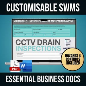 May include: A laptop screen displaying a customizable safe work method statement (SWMS) form for CCTV drain inspections. The form includes fields for direct employer, work supervisor, activity, date, location, and hazards and controls. The document is available in PDF and Word formats. The text "ESSENTIAL BUSINESS DOCS" is displayed below the laptop.