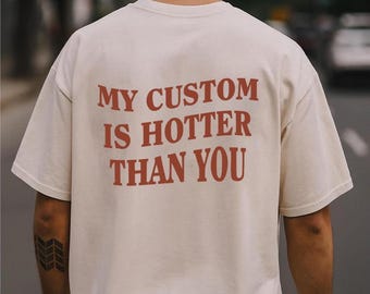 My Wife Is Hotter Than You Shirt, Marriage Humor, Funny Couple, My Wife Gift, My Girlfriend Will Kill You, Funny Husband Sarcastic Saying