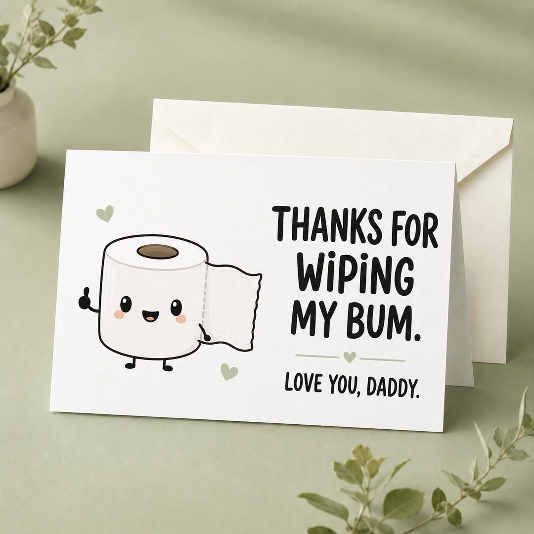 Funny Father’s Day Card From Baby, Thanks for Wiping My Bum, Cute Daddy ...