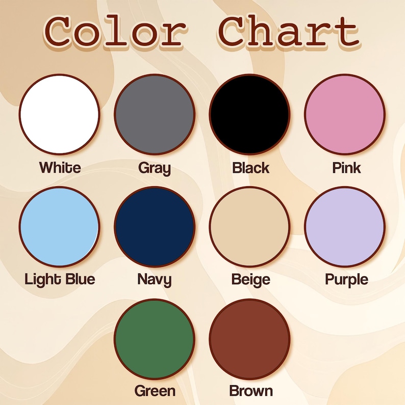 May include: A color chart with the title "Color Chart" in brown text. The chart displays nine color swatches: white, gray, black, pink, light blue, navy, beige, purple, green, and brown. Each swatch is labeled with its corresponding color name.