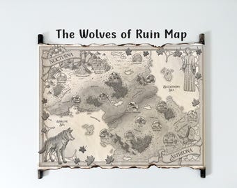 The Wolves of Ruin Series Map on Handmade Scroll: Fantasy Art, Dire Bound Map, World of Direbound, Nocturna and Astreona Map