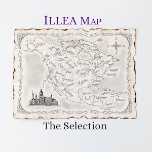 May include: A hand-drawn map of the fictional country of Illea, with the text "ILLEA MAP" in purple at the top. The map is surrounded by a decorative border and features the text "The Selection" at the bottom.