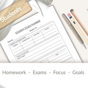 May include: A student study planner with a wooden sign that reads "For Students." The planner includes sections for subjects, assignments, due dates, and priorities. A pen and two pencils are next to the planner. The words "Homework - Exams - Focus - Goals" are at the bottom.