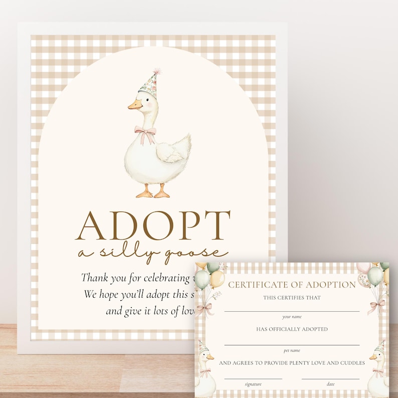 May include: A framed print and adoption certificate featuring a watercolor illustration of a goose wearing a party hat and bow. The print reads "ADOPT a silly goose" with additional text. The certificate has fill-in-the-blank fields.