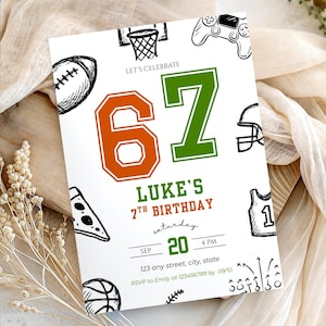 May include: White birthday invitation with sports-themed doodles. Features the text "LET'S CELEBRATE" and "LUKE'S 7TH BIRTHDAY". The number "67" is in orange and green. Includes a basketball hoop, football, pizza slice, and other sports-related graphics.