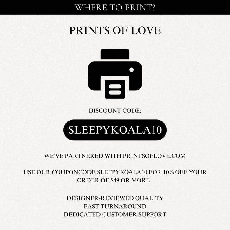 Puede incluir: Gr&aacute;fico color crema con el texto "WHERE TO PRINT?" y "PRINTS OF LOVE". Un icono de impresora negro est&aacute; centrado sobre el texto "DISCOUNT CODE: SLEEPYKOALA10". Texto adicional promueve la calidad revisada por dise&ntilde;adores y la entrega r&aacute;pida.