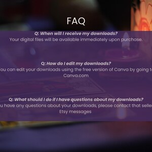 May include: A purple graphic with the text "FAQ" at the top. The graphic contains three questions and answers about digital downloads, including how to edit them using Canva and where to ask questions.