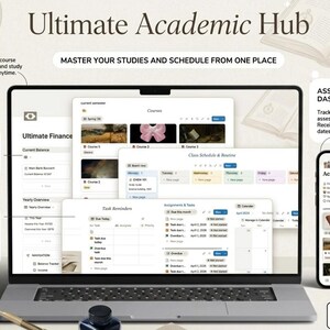 May include: A laptop and smartphone display the "Ultimate Academic Hub" interface. The laptop shows course schedules, task reminders, and financial overviews. The smartphone displays an academic planner. Text includes "Master your studies" and "Made for Notion."