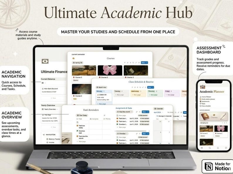 May include: A laptop and smartphone display the "Ultimate Academic Hub" interface. The laptop shows course schedules, task reminders, and financial overviews. The smartphone displays an academic planner. Text includes "Master your studies" and "Made for Notion."