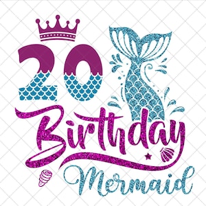 Sereia de 20 anos SVG, Sereia de 20 anos SVG, Cauda de sereia SVG, Festa de aniversário de 20 anos para meninas SVG, Arquivos de silhueta para corte
