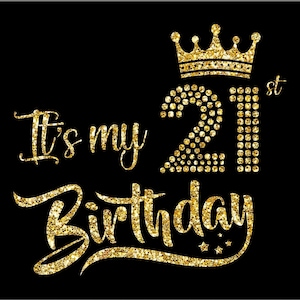 SVG de cumpleaños número 21, cumpleañera, camiseta de cumpleaños número 21, archivos de corte SVG de cumpleaños de 21 años para usar con Silhouette Studio