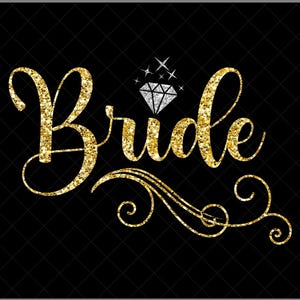 Bride SVG Bridal Party Svg Vector Cut File For Cricut, Bride Diamond svg, Wedding Cut File Bride Shirt, Bride Cut File - Bride SVG PNG