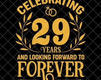 Celebrating 29 Years Wedding Anniversary SVG, 29th Marriage Anniversary Svg, 29 Years of Marriage We Still Do, Twenty-Nine Year Anniversary