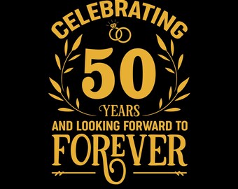 Celebrating 50 Years Wedding Anniversary SVG, 50th Marriage Anniversary Svg, 50 Years of Marriage We Still Do, Fifty Year Anniversary Svg