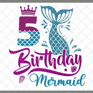 5 Years old Birthday Mermaid SVG, 5th Birthday Mermaid Svg, Mermaid Tail Svg, 5 Years Birthday Girl Party Svg, Cutting Silhouette Cut Files