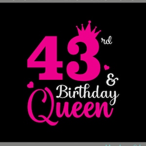43rd Birthday Queen SVG - 43rd Birthday svg, 43 Years Old Birthday svg, Birthday Cutting SVG File, 43rd Birthday Silhouette Custom File