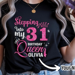Steeping into my 31st birthday Like a Queen &quot;Name&quot; SVG Custom Design, 31st Birthday Svg, It&#39;s My 31st Birthday SVG, Cutting Files Use