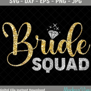 Bride Squad Svg Wedding Cut File Bride Shirt, Bridal Diamond SVG, Wedding Party Svg Vector Cut File For Cricut, Bride Cut File - Bride SVG