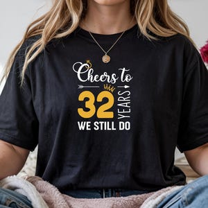 Cheers To 32 Years SVG, Married 32 Years Ago 32nd Wedding Anniversary, 32 Years of Marriage Anniversary, Thirty-Two Years Anniversary Svg