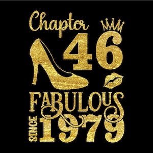 Chapter 46 Fabulous Since 1979, 46 Years Old Birthday SVG, Born in 1979 Svg, 46th Birthday and Fabulous, Birthday Svg, Png, Dxf, Eps File
