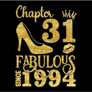 Chapter 31 Fabulous Since 1994, 31 Years Old Birthday SVG, Born in 1994 Svg, 31st Birthday and Fabulous, Birthday Svg, Png, Dxf, Eps File