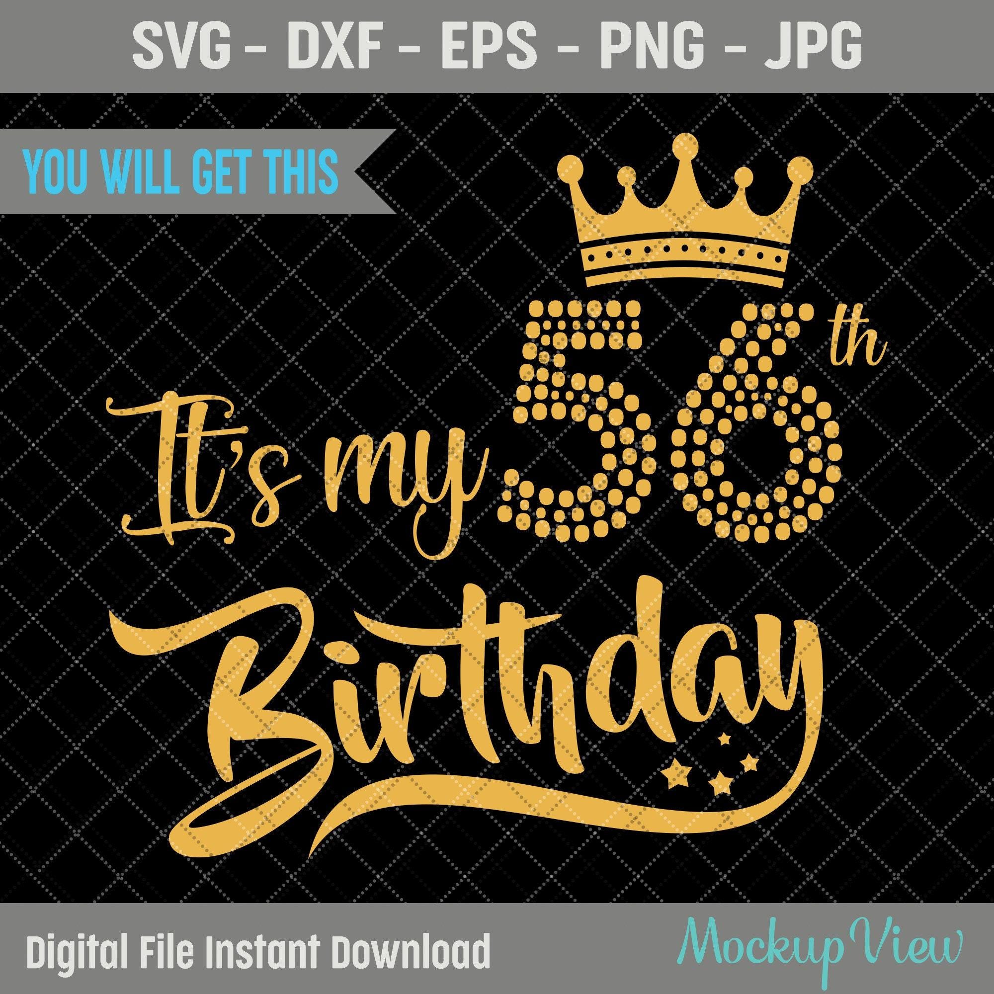 It's My 56th Birthday SVG, Birthday Girl, Fifty-six Birthday Shirt Svg ...