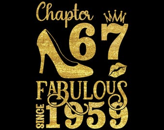 Chapter 67 Fabulous Since 1959, 67 Years Old Birthday SVG, Born in 1959 Svg, 67th Birthday and Fabulous, Birthday Svg, Png, Dxf, Eps File