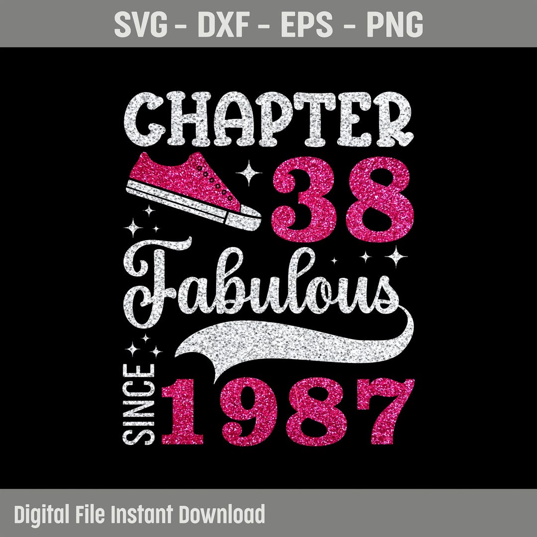 Birthday Girl Shirt, Chapter 38 Fabulous Since 1987 Tshirt, Birthday ...