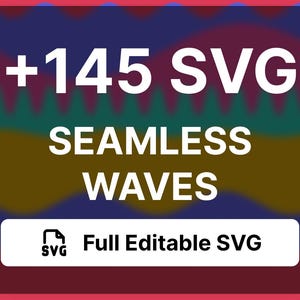 Puede incluir: Un gráfico colorido con el texto "+145 SVG Seamless Waves Full Editable SVG" sobre un fondo azul oscuro. El fondo está formado por ondas repetidas en rosa, amarillo, azul y verde.