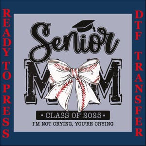 Senior Mom 2025 Dtf, University Graduation Cap Dtf, Class Of 2025 Graduation Dtf, Graduation 2025 Dtf, High School Senior Shirt Design Dtf