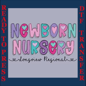 Newborn Nursery Nurse Dtf Print, Nurse Dtf Ready To Press, Nurse Valentine Design Dtf ,Nurse Trendy Dtf, School Nurse Gift Dtf, Nurse Dtf