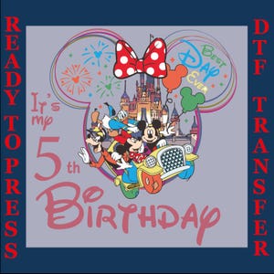 Custom Birthday Dtf,Disney Custom Birthday Girl Dtf, Birthday Magical Kingdom Dtf, Birthday Crew Dtf, Best Day Ever Dtf, Birthday Family Dtf