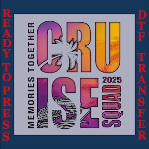 クルーズスクワッド2025 DTF、昇華デザインDTF、夏休みDTF、ファミリークルーズDTF、ホリデーDTF、家族旅行DTF、家族旅行2025 DTF