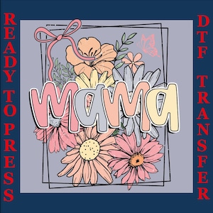 Mothers Day Mom Flower Dtf, Mothers Day Ready To Press, Floral Mama Coquette Bow Dtf, Floral Mom Gift Dtf, Gift For Mom Dtf, Floral Mom Dtf