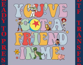 Sie haben einen Freund in mir DTF Transfer: Spielzeug und Freunde Heat Transfer Design