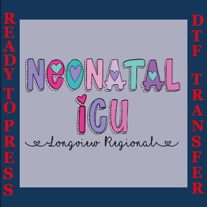 Neonatal Icu  Nurse Dtf Print, Nurse Dtf Ready To Press, Nurse Valentine Design Dtf ,Nurse Trendy Dtf, School Nurse Gift Dtf, Nurse Dtf