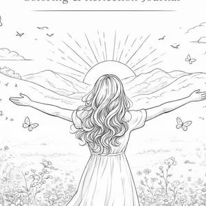 May include: Black and white illustration of a coloring and reflection journal titled "Breaking Free." The cover art depicts a woman with outstretched arms facing a sunrise over mountains, with butterflies and flowers.