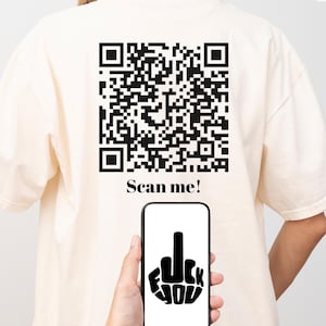 F*CK YOU QR Code Unisex Crew Tee, Sarcastic Gift for Friend, Gag Gift, Dirty Saying Gifts, Qr Code Sweatshirt, Qr Shirts, Funny Saying Shirt