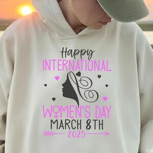 International Women&#39;s Day 2025 Shirt, March 8th Women&#39;s Day Shirt, Feminist Crewneck, Women&#39;s Empowerment Gift, Girl Power Sweater