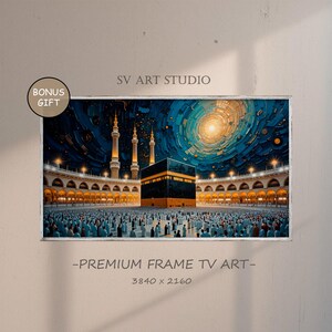 Kaaba Frame TV Art | Islamic Art for Frame tv |  Frame tv Art Mecca  | Ramadan Frame TV Art | Religious TV Art | Samsung Frame Tv Artwork