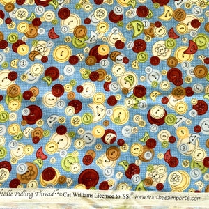 7/8 Yard X 44" Vintage Fabric Tossed Buttons On Country Blue "Sew A Needle Pulling Thread" Cat Williams Licensed~SSI South Sea Imports New!