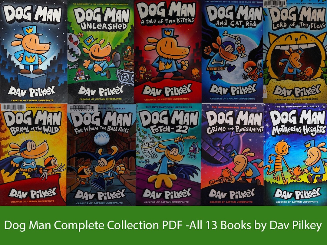 Dog Man Complete Collection PDF -all 13 Books by Dav Pilkey