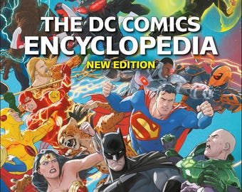 The DC Comics Encyclopedia New Edition